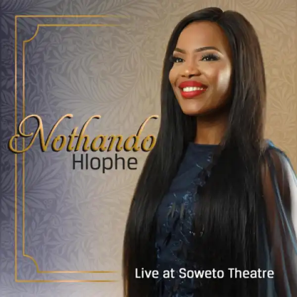 Nothando Hlophe - Shiya (Live)